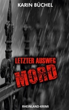 Karin Büchel - Letzter Ausweg MORD