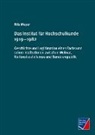 Nils Meyer - Das Institut für Hochschulkunde 1919-1982