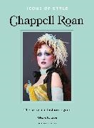 Alison Flood, Glenys Johnson,  Welbeck Publishing Group - Icons of Style: Chappell Roan - The story of a fashion legend