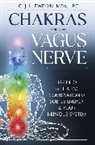 C J LLewelyn, C.J. Llewelyn - Chakras and the Vagus Nerve