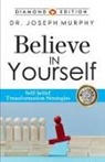 Joseph Murphy - Believe in Yourself