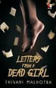 Shivani Malhotra - Letters from a Dead Girl
