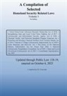 Compilation of Homeland Security Related Laws Vol. 3