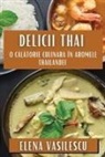 Elena Vasilescu - Delicii Thai