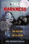John Michael Osborne - The Darkness