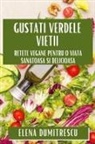 Elena Dumitrescu - Gusta¿i Verdele Vie¿ii