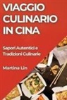 Martina Lin - Viaggio Culinario in Cina