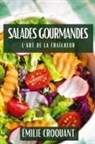 Émilie Croquant - Salades Gourmandes