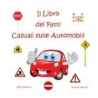 Pauline Malkoun - Il Libro dei Fatti Casuali sulle Automobili