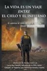 Larry Ray Hardin - La vida es un viaje entre el cielo y el infierno