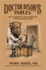 Mark Ibsen MD - Doctor Bison's Fables