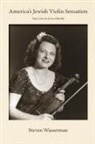 Steven Wasserman - America's Jewish Violin Sensation
