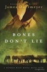 James Duermeyer - Bones Don't Lie
