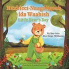 Rae Ann Bird Bear-Williams - Naxbiccí-Naagáhgesh ida Waabísh