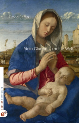 David Jaffin - Mein Glaube - meine Welt