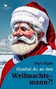Ingo Pagan - Glaubst Du an den Weihnachtsmann?