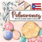 Merianne Jackson - Polvorones with Lola and Luna, Christmas cookies baking book