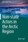 Dwayne Ryan Menezes, Ryan Menezes, Nikolas Sellheim - Non-state Actors in the Arctic Region
