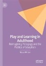 Nicola Whitton - Play and Learning in Adulthood