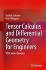 Shahab Sahraee, Peter Wriggers - Tensor Calculus and Differential Geometry for Engineers