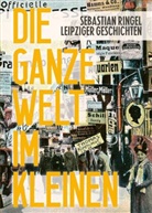 Sebastian Ringel - Die ganze Welt im Kleinen