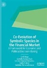 Vasile Br¿tian, Vasile Bratian, Emil Dinga, Gabriela-Mariana Ionescu, Camelia Oprean-Stan, Cristina Roxana T¿n¿sescu... - Co-Evolution of Symbolic Species in the Financial Market