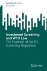 Erich Vranes - Investment Screening and WTO Law
