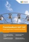 Johannes Gerbershagen - Praxishandbuch SAP CAP - Cloud Application Programming Model