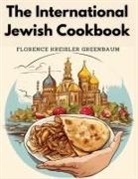 Mrs Florence Kreisler Greenbaum - The International Jewish Cookbook