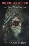 Aaron Mullins - Mullins Collection of Best New Horror (Deluxe Edition)