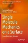 Joachim, Christian Joachim, Francesca Moresco - Single Molecule Mechanics on a Surface