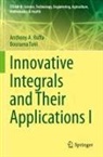 Anthony A Ruffa, Anthony A. Ruffa, Bourama Toni - Innovative Integrals and Their Applications I