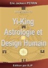 Eric Jackson Perrin - Astrologie, Yi-King et Design Humain