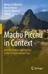 José M. Bastante, José M Bastante, Nicola Masini, Mariusz Zió¿kowski, Mariusz Ziólkowski - Machu Picchu in Context