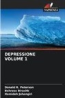 Behrooz Birashk, Hamideh Jahangiri, Donald R. Peterson - DEPRESSIONE VOLUME 1