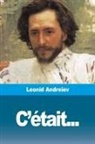 Leonid Andréiev - C'était