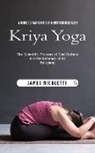 James Nicoletti - Kriya Yoga