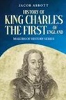 Jacob Abbott - History of King Charles the First of England