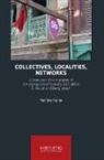 Marlène Harles - Collectives, Localities, Networks