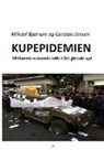 Mikael Bjerrum, Carsten Jensen - Kupepidemien