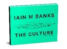Iain M Banks, Iain M. Banks - The Culture