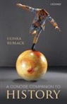 Rublack, Ulinka Rublack, Ulinka Rublack, Rublack Ulinka - A Concise Companion to History