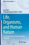 Luca Corti, Schülein, Johannes-Georg Schülein - Life, Organisms, and Human Nature