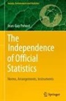 Jean-Guy Prévost - The Independence of Official Statistics