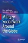 Mary Ann Forgey, Mary Ann Forgey, Green-Hurdle, Karen Green-Hurdle - Military Social Work Around the Globe