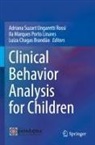 Luiza Chagas Brandão, Ila Marques Porto Linares, Ila Marques Porto Linares, Adriana Suzart Ungaretti Rossi - Clinical Behavior Analysis for Children
