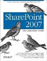 Christopher Buechler, Christopher M Buechler, Bob Fox, Murray Gordon, Michael Lotter, Jason Medero... - Sharepoint 2007: The Definitive Guide