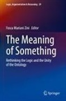 Fosca Mariani Zini - The Meaning of Something