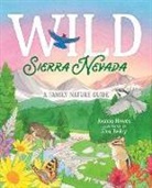 Joanna Howes, Alex Bailey - Wild Sierra Nevada