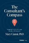 Mary Cianni, Mary Cianni Ph.D. - The Consultant’s Compass